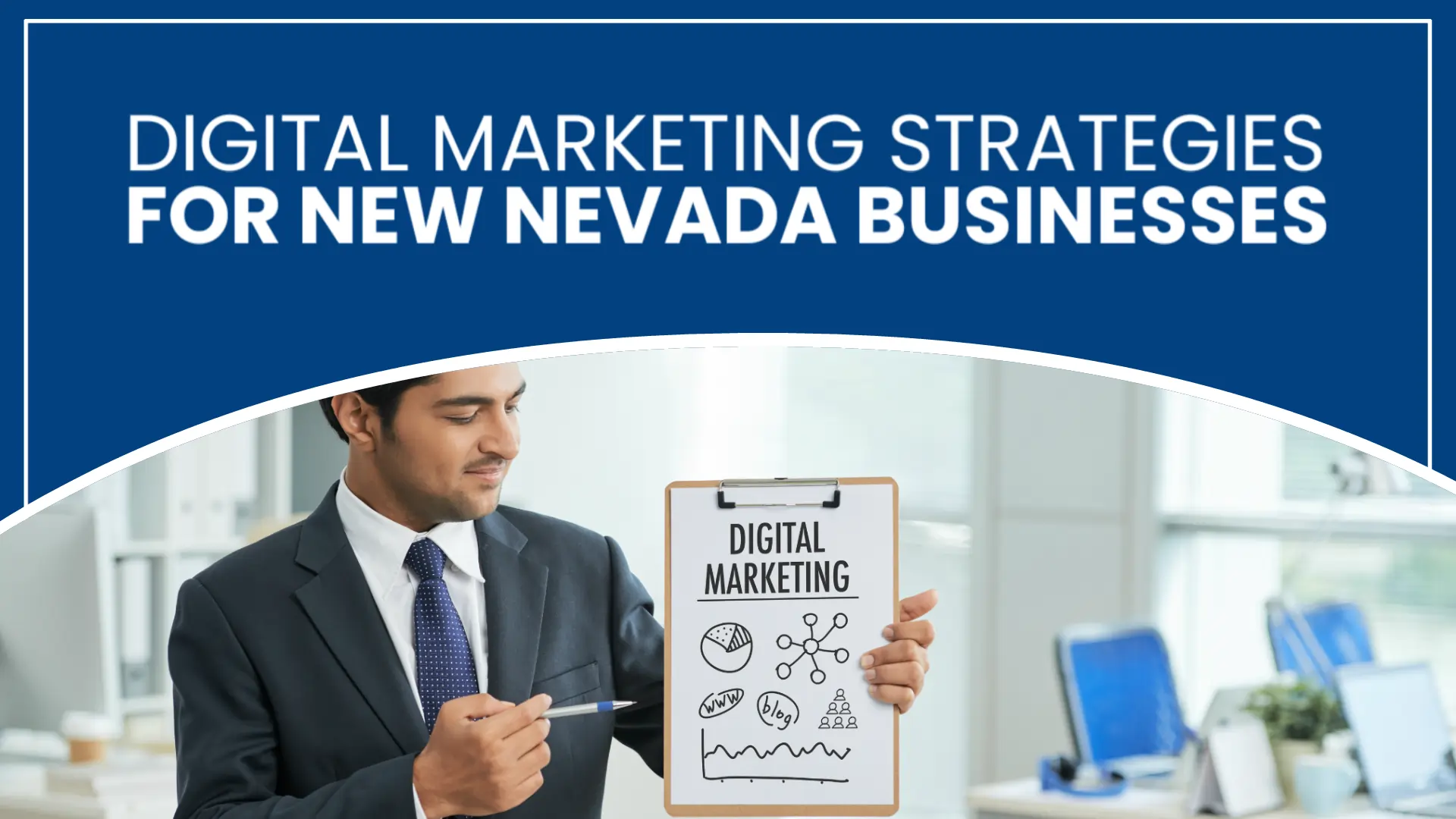 Digital Marketing Strategies for New Nevada Businesses