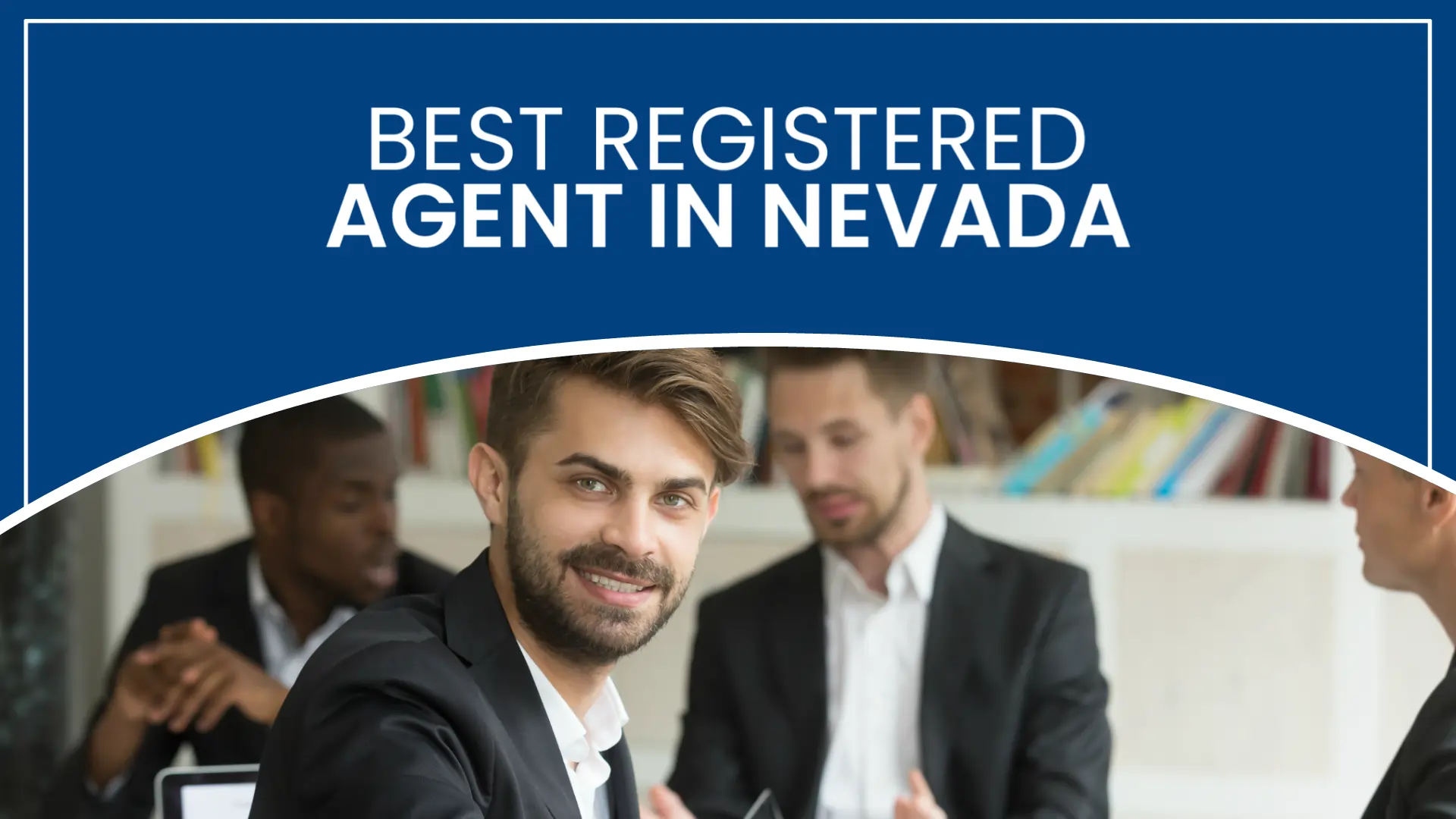 Best Registered Agent in Nevada