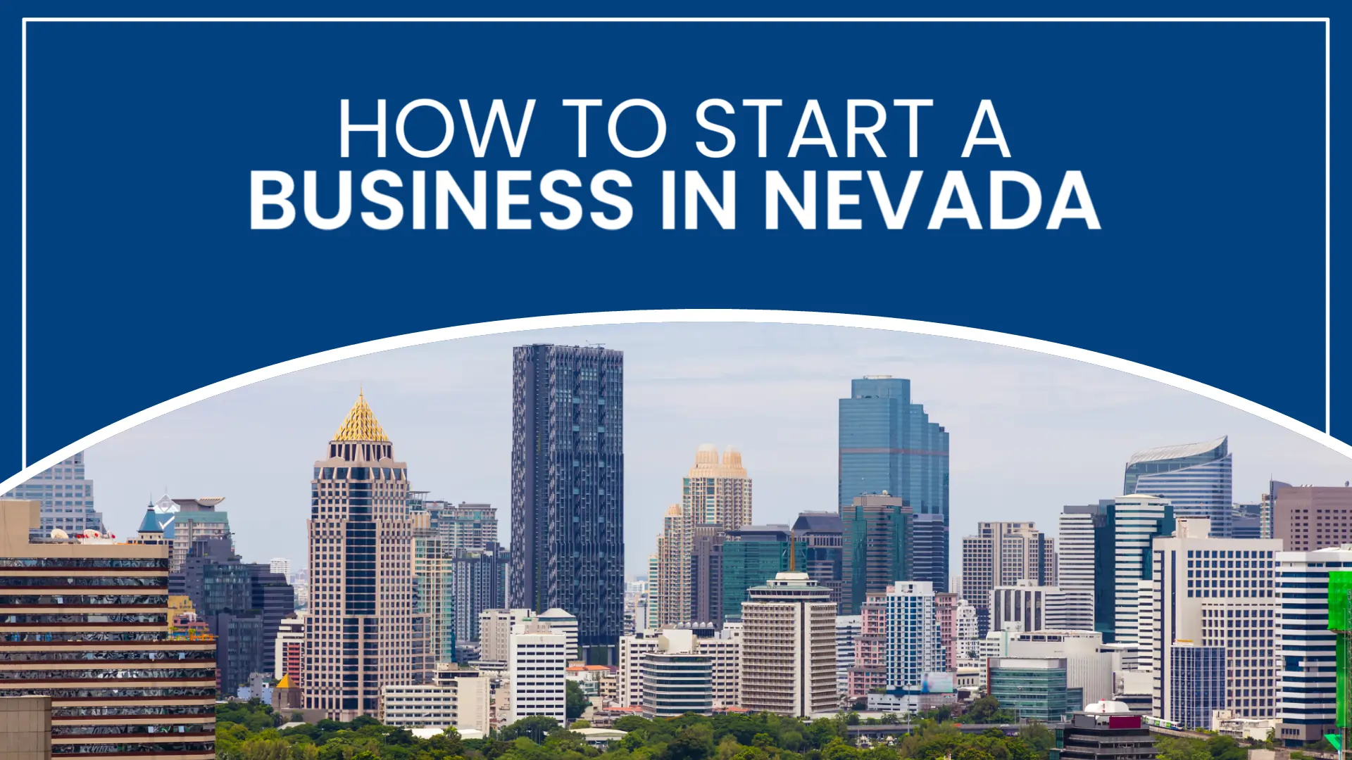 How to Start a Business in Nevada